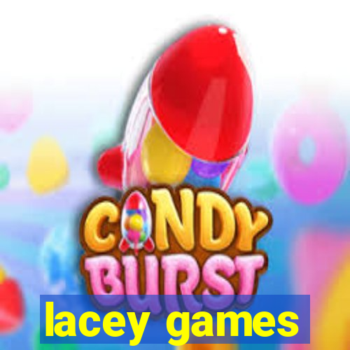 lacey games